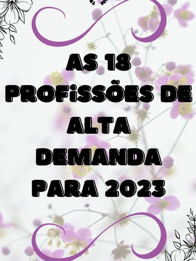 As 18 profissões de alta demanda para 2023-2023-05-09