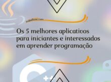 Os 5 melhores aplicativos para iniciantes e interessados em aprender programação-2023-05-05