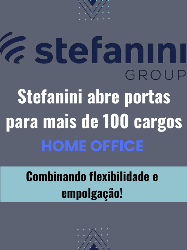 Stefanini abre portas para de 100 cargos - 2023-05-30