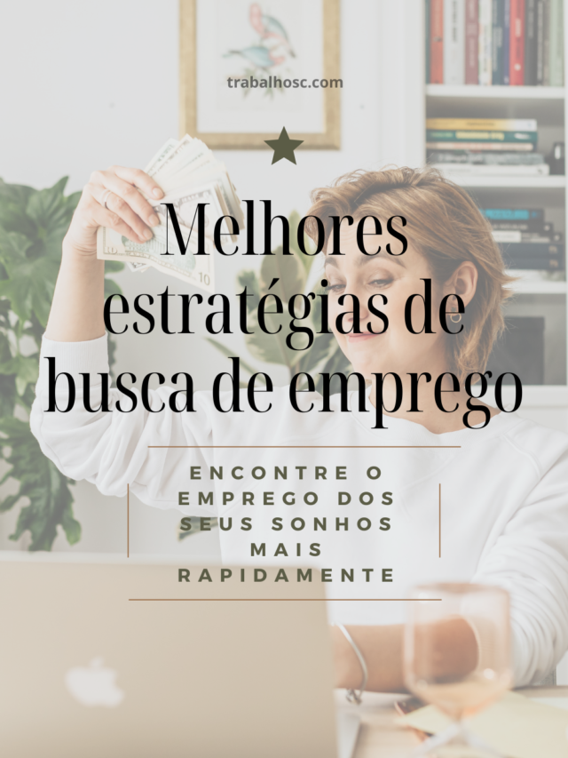 Melhores estratégias de busca de emprego-2023-06-20