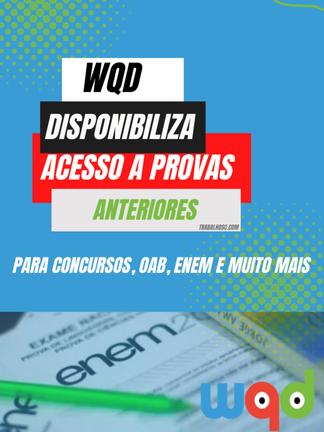 WQD disponibiliza acesso a provas anteriores para Concursos, OAB, Enem e muito mais-2023-06-09