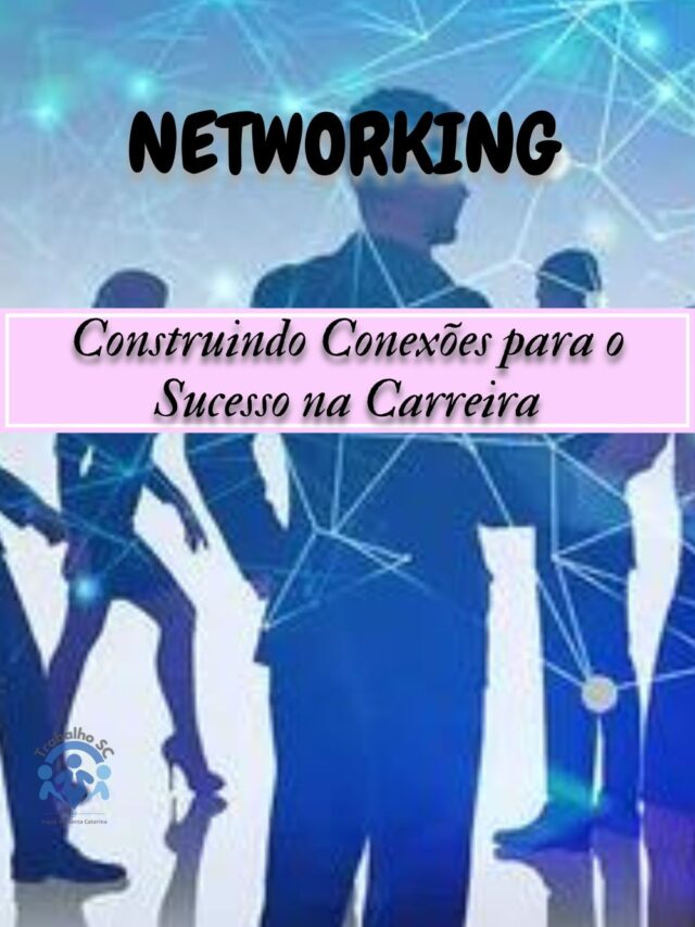 Construindo Conexões para o Sucesso na Carreira-2023-07-14