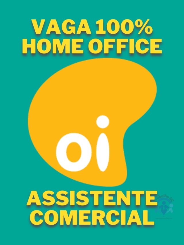 VAGA 100% HOME OFFICE